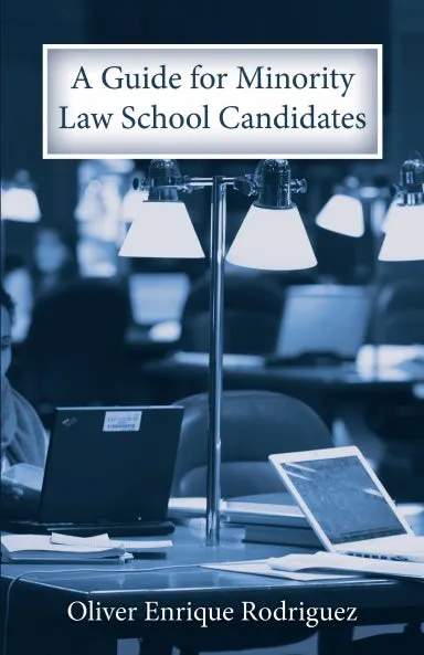 A Guide for Minority Law School Candidates