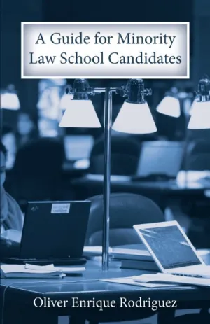 A Guide for Minority Law School Candidates