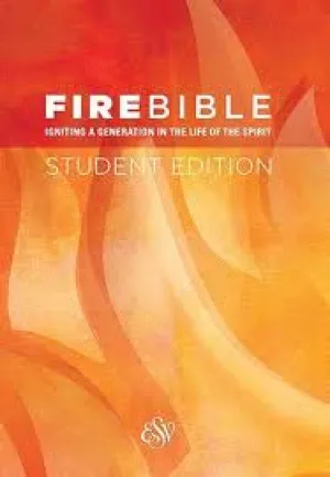 ESV Fire Bible Student Edition