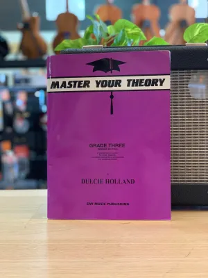 Master Your Theory | Dulcie Holland | Grade 3