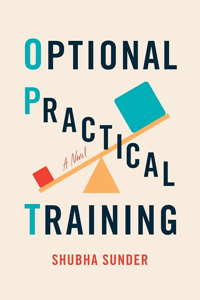 PRE-ORDER: Optional Practical Training: A Novel