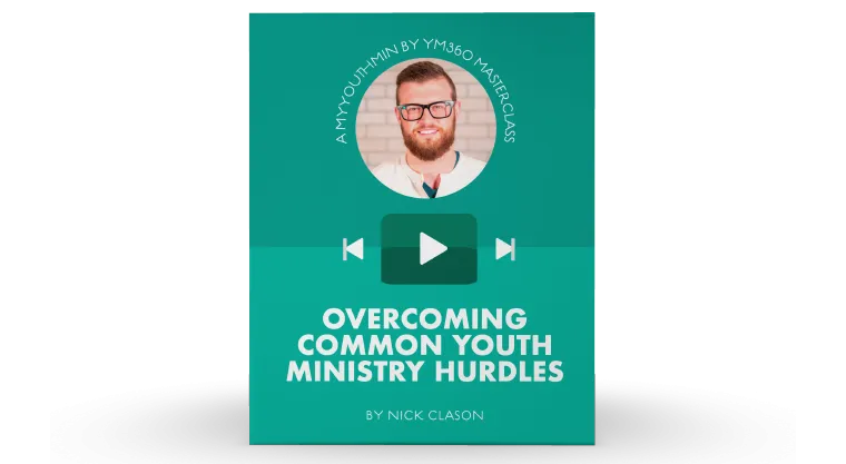 [Video Training] Overcoming Common Youth Ministry Hurdles